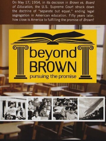 Beyond Brown: Pursuing the Promise